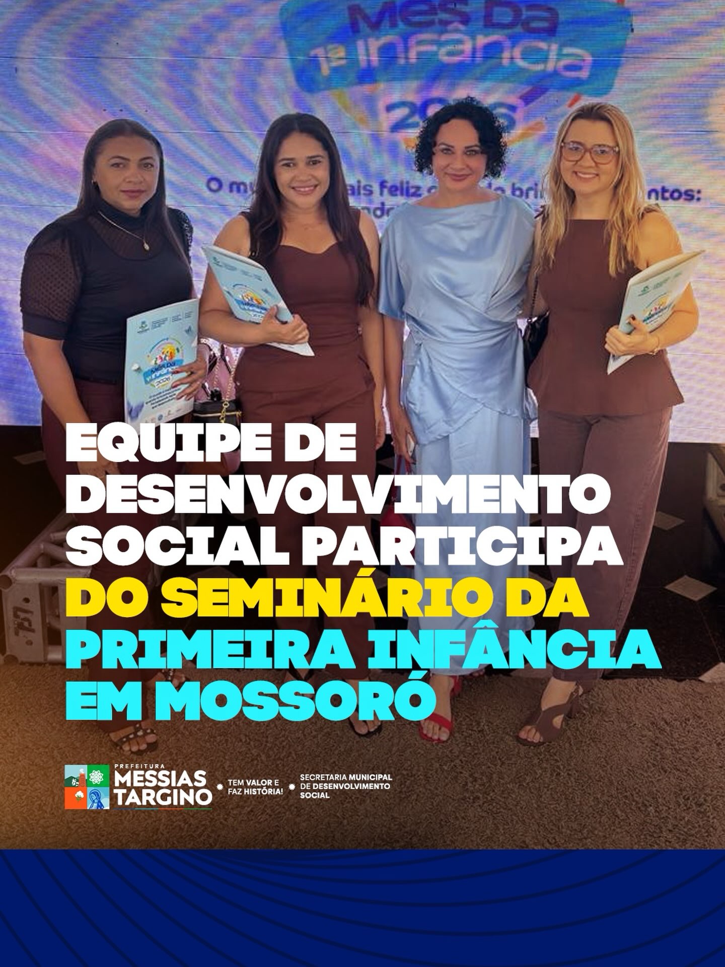 Equipe de Desenvolvimento Social participa do Seminário da Primeira Infância em Mossoró