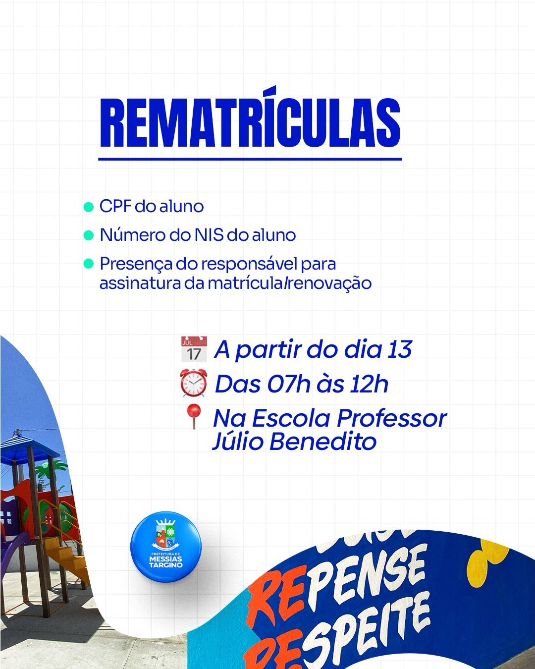 MATRÍCULAS ESCOLARES – ATENÇÃO, PAIS E RESPONSÁVEIS!